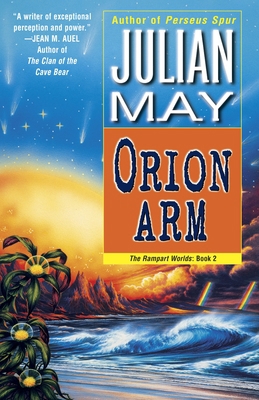 Orion Arm: The Rampart Worlds: Book 2 0345471849 Book Cover