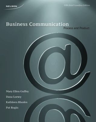 Business Communication: Process & Product 0176531394 Book Cover