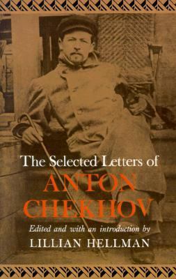 The Selected Letters of Anton Chekhov 0374518386 Book Cover