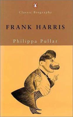 Classic Biography Frank Harris 0141390670 Book Cover