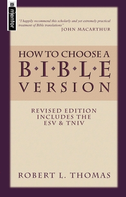 How to Choose a Bible Version: Revised Edition ... 1845500180 Book Cover