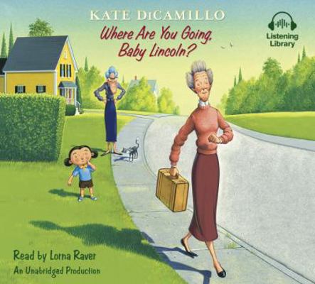 Where Are You Going, Baby Lincoln? 0553396145 Book Cover