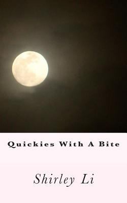 Quickies With A Bite 1502883171 Book Cover