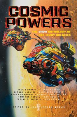 Cosmic Powers: The Saga Anthology of Far-Away G... 1481435027 Book Cover