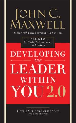Developing the Leader Within You 2.0 1543638058 Book Cover