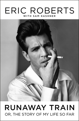 Runaway Train: Or, the Story of My Life So Far 1250275326 Book Cover