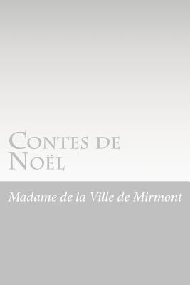 Contes de Noël [French] 1530411645 Book Cover