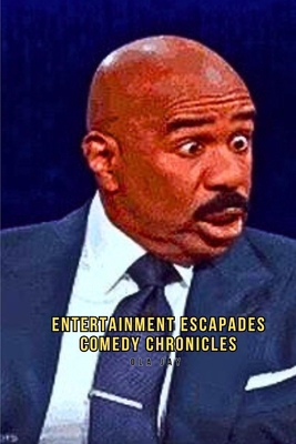 Entertainment Escapades: Comedy Chronicles 9202593876 Book Cover