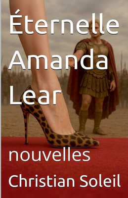 L'éternelle Amanda Lear [French] B0G8VS9CBC Book Cover