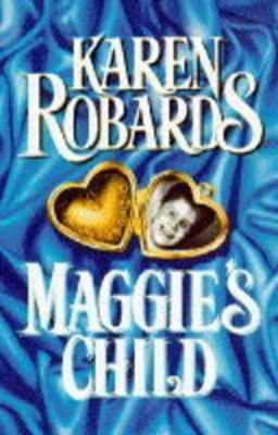 Maggie's Child 0749317361 Book Cover