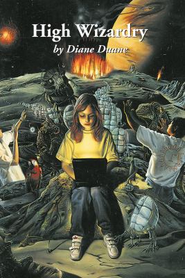 High Wizardry (Young Wizards Book 3) 1402583540 Book Cover