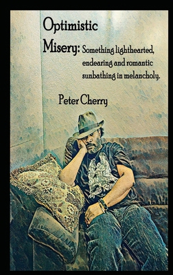 Optimistic Misery: Optimistic Misery B0D56LFSMC Book Cover