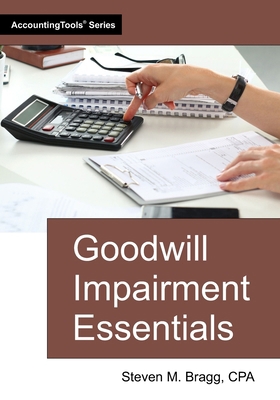 Goodwill Impairment Essentials 1642213187 Book Cover
