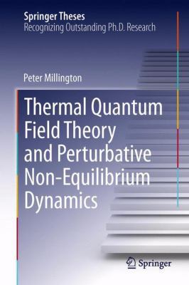 Thermal Quantum Field Theory and Perturbative N... 3319011855 Book Cover