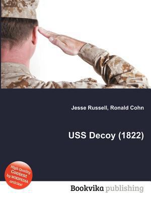 USS Decoy (1822) 551210098X Book Cover