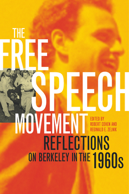 The Free Speech Movement: Reflections on Berkel... 0520233549 Book Cover