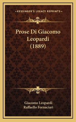 Prose Di Giacomo Leopardi (1889) [Italian] 116571485X Book Cover