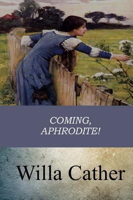 Coming, Aphrodite! 154678781X Book Cover