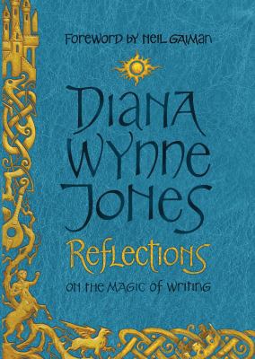 Reflections. Diana Wynne Jones 0385654030 Book Cover
