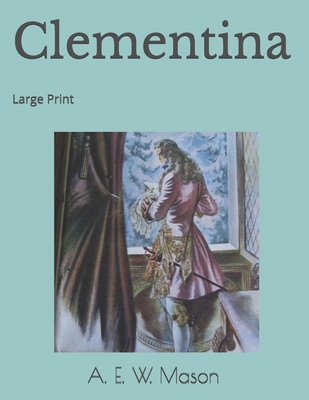 Clementina: Large Print 1692875485 Book Cover