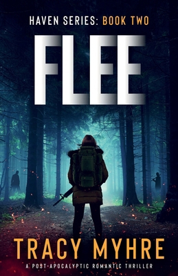 Flee: A Post-Apocalyptic Romantic Thriller 1738062325 Book Cover