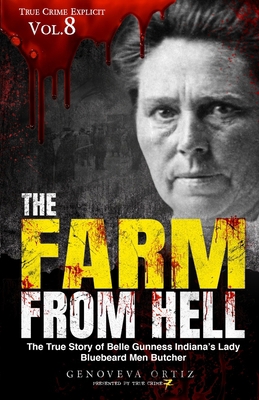 The Farm from Hell: The True Story of Belle Gun... B0BTRFGQ6K Book Cover