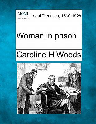 Woman in Prison. 1240094728 Book Cover