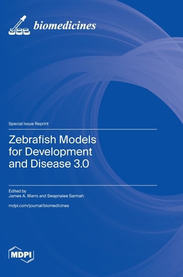 Zebrafish Models for Development and Disease 3.0 3725815933 Book Cover