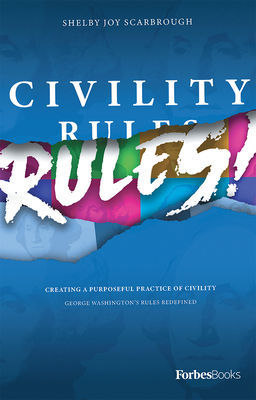Civility Rules!: Creating a Purposeful Practice... B0FWHZ56GL Book Cover