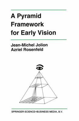 A Pyramid Framework for Early Vision: Multireso... 1461362075 Book Cover