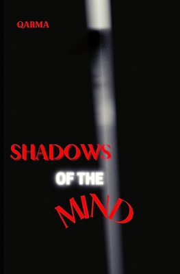 Shadows of the Mind 1477403493 Book Cover