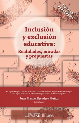 Inclusión y exclusión educativa: Realidades, mi... [Spanish] 847642986X Book Cover