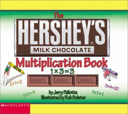 The Hershey's Milk Chocolate Multiplication Book 0439236231 Book Cover