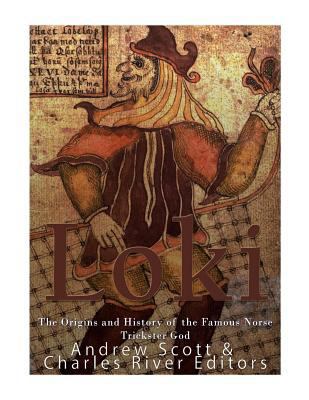 Loki: The Origins and History of the Famous Nor... 1978148909 Book Cover