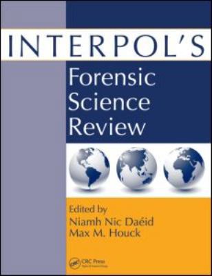 Interpol's Forensic Science Review 1439826587 Book Cover