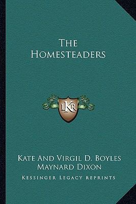 The Homesteaders 116371917X Book Cover