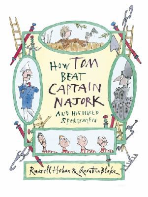 How Tom Beat Captain Najork and His Hired Sport... 1406343838 Book Cover