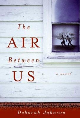 The Air Between Us 0061255572 Book Cover