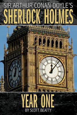 Sherlock Holmes: Year One A Novel 1606903292 Book Cover