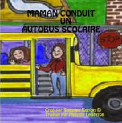 Paperback Maman conduit un autobus Scolaire Book