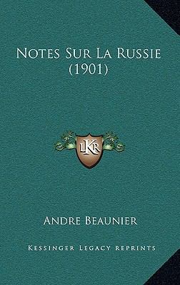 Notes Sur La Russie (1901) [French] 116761240X Book Cover