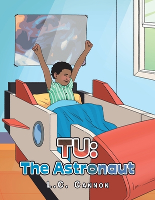 Tu: the Astronaut 1669868222 Book Cover