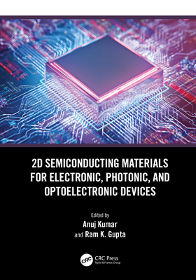 2D Semiconducting Materials for Electronic, Pho... 103257352X Book Cover