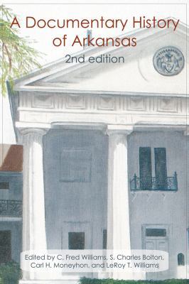 A Documentary History of Arkansas 1557286345 Book Cover