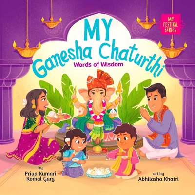 My Ganesha Chaturthi: Words of Wisdom 1953384463 Book Cover
