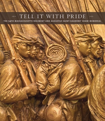 Tell It with Pride: The 54th Massachusetts Regi... 030019773X Book Cover