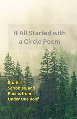 It All Started With A Circle Poem 1738824365 Book Cover