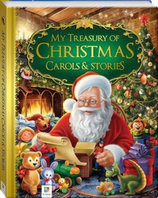 My Treasury of Christmas Carols & Stories 1488909881 Book Cover