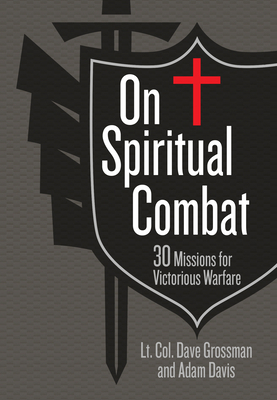 On Spiritual Combat: 30 Missions for Victorious... 1424560071 Book Cover