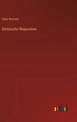 Berlinische Rhapsodien [German] 3368382039 Book Cover